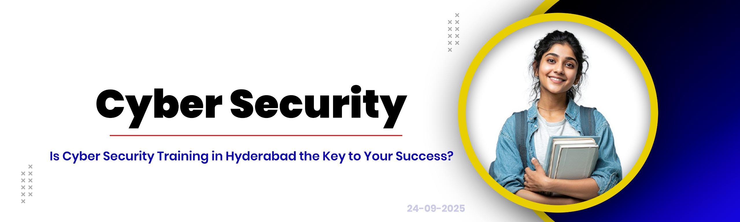 Cyber Security Vourse in Hyderabad 