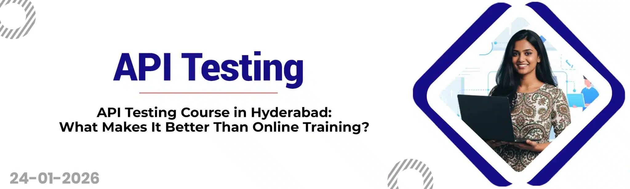 API testing course in Hyderabad 