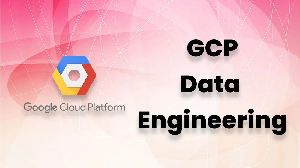 GCP Data Engineering course